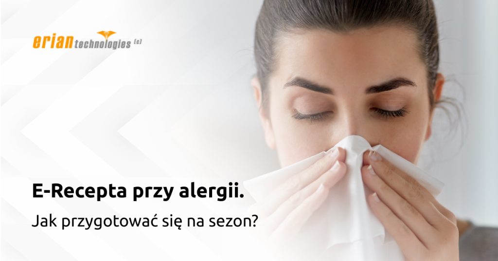 E-Recepta przy alergii. Jak przygotować się na sezon?